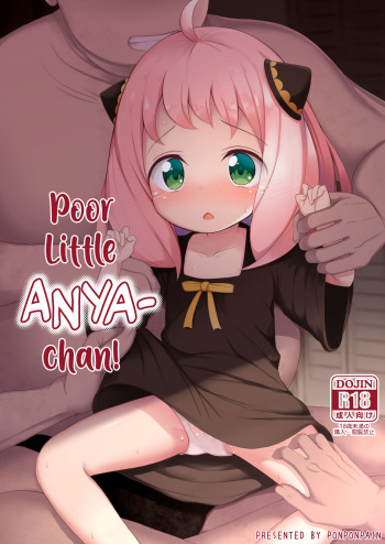 (C100) [Ponponpain (Ponpon)] Kawaisou na Anya-chan (SPY x FAMILY) | Poor Little Anya-chan! [English] [Team Rabu2] [Digital] cover
