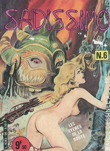 Sadissimo - 006 - Les hyenes de la route [French] cover