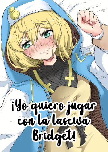 [Goma Gorilla] Bridget to Icha Tsukitai + Omake + Neko Bridget (Guilty Gear)  [Spanish] [Dark Nebulus] cover