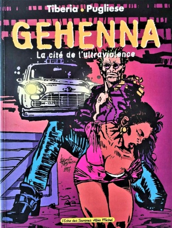 [Pugliese - Tiberia] Gehenna - La cité de l'ultraviolence [french] cover