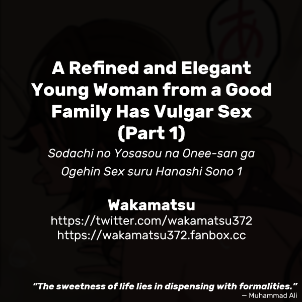 Sodachi no Yosasou na Onee-san ga Ogehin Sex suru Hanashi Sono 1 | A Refined and Elegant Young Woman from a Good Family Has Vulgar Sex page 9 full