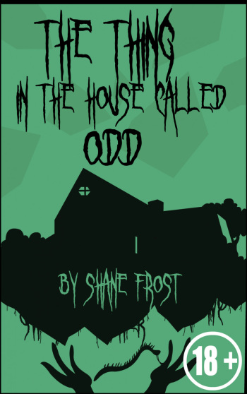 (Shane Frost)The Thing in the House Called Odd cover