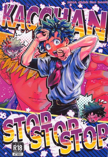 [KIGI] Kacchan stop stop stop (bokunohiroakademia) cover