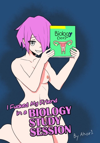I Fucked My Friend in a Biology Study Session cover