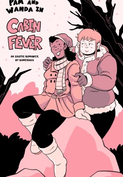 Pam & Wanda in: Cabin Fever