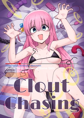 (C101) [Yakitori Teishoku (Toriyaro)] Shounin Yokkyuu | Clout Chasing (Bocchi the Rock!) [English] [Xzosk] cover