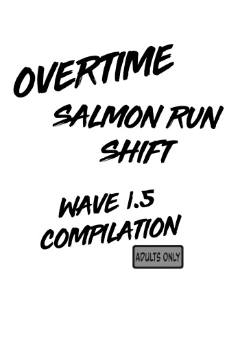 [Donburi Matsuri (Mochita Ichi)] Zangyou Shake Baito WAVE1.5 Wakarase Hen / Overtime Salmon Shift WAVE 1.5 (Splatoon) [English] [Digital] cover