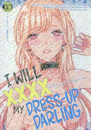 (C100) [KNIFE EDGE (Hoshitsuki Neon.)] Sono Bisque Doll ga xx o Suru | I Will XXXX My Dress-Up Darling (Sono Bisque Doll wa Koi o Suru) [English] [head empty] cover