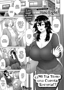 ¿¡Mi Tía Tiene una Cuenta Secreta!?