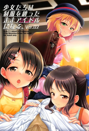 (C101) [GUILTY HEARTS (Samidare Setsuna)] Shoujo-tachi wa Seifuku o Matotta Mama Onna ni Naru. Ver. 02 | Girls Becoming Women While Wearing Their Uniforms Ver.02 (THE IDOLM@STER CINDERELLA GIRLS) [English] {Doujins.com} cover