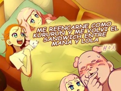 Me reencarné como Kururun y me volvi el sandwich entre Mana y Lola