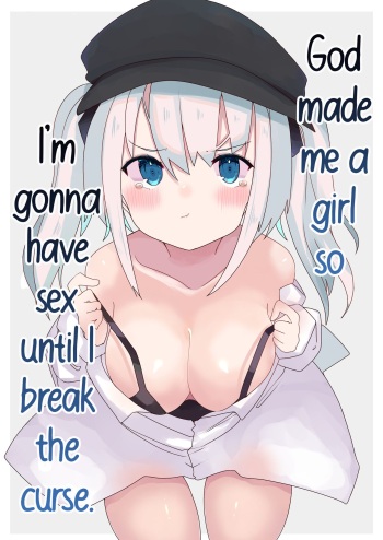 [Tetoga] Kami-sama ni Onnanoko ni Sareta node Sex Shite Noroi o Hodokou to Omoimasu. | God made me a girl so I'm gonna have sex until l break the curse. [English] [Black Grimoires] cover