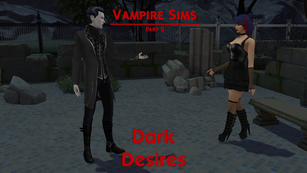 Vampire Sims: Part 2 - Dark Desires page 1 full