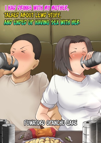 [Fuwatoro Opanchu Cake] Hahaoya to Nonde Shimoneta Hanashite Nagare de H Shita [English] [CulturedCommissions] cover