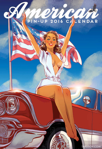 [Andrew Tarusov] American Pin-Up 2016 Calendar Inspired By The Places Visited In USA cover