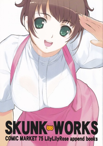 (C75) [Lily Lily Rose (Mibu Natsuki)] SKUNK WORKS (Various) cover