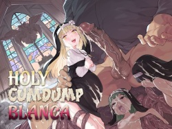 Benki Seijo Buranka | Holy Cumdump Blanca