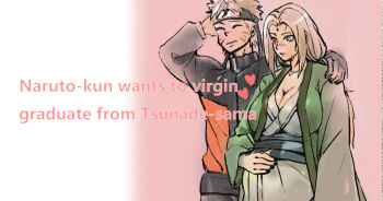 [Karyoten] Naruto Wants Tsunade to Help Him Graduate From His Virginity (Naruto) cover