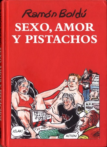 [Ramón Boldú] Sexo, Amor y Pistachos [Spanish] cover