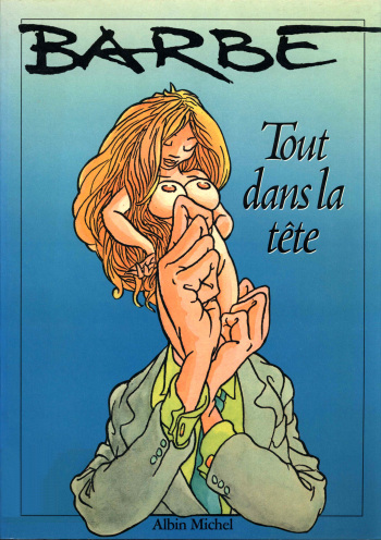 [Barbe] Tout dans la tête [French] cover