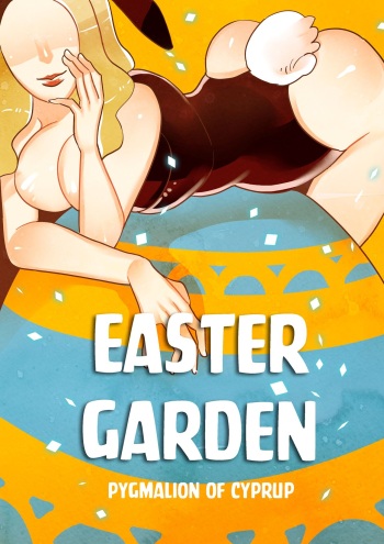 [Pygmalion of Cyprup] Easter Garden cover