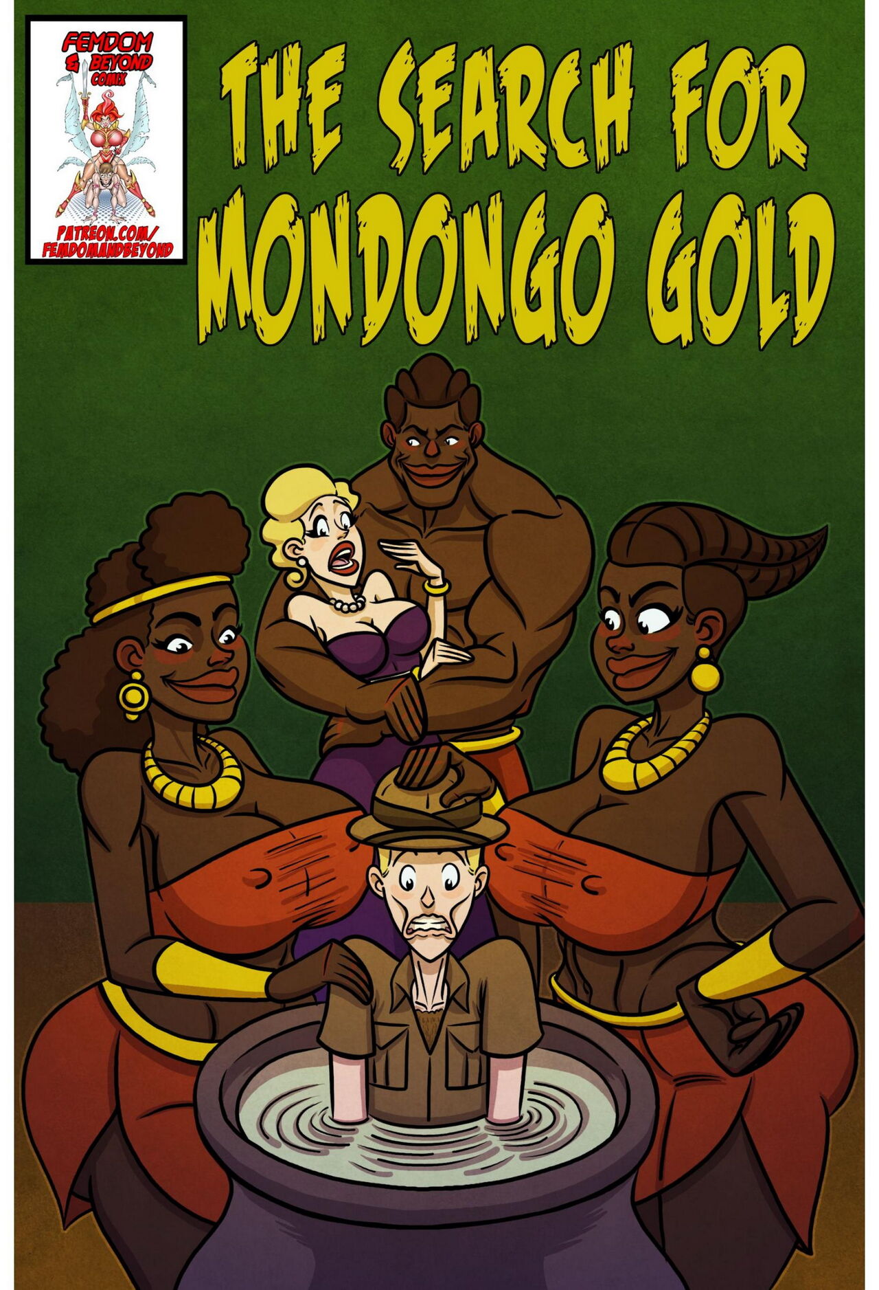 Femdom and Beyond - The Search for Mondongo Gold page 1 full