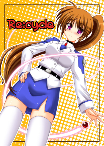 [Recycle (LASK)] Re:cycle (Mahou Shoujo Lyrical Nanoha) [Digital] cover