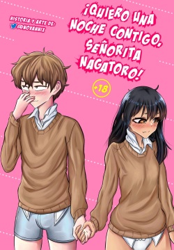 ¡Quiero una noche contigo, Señorita Nagatoro!