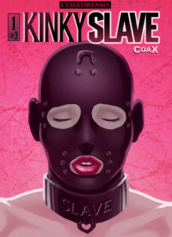 [Coax] Kinky Slave 1 [French] cover