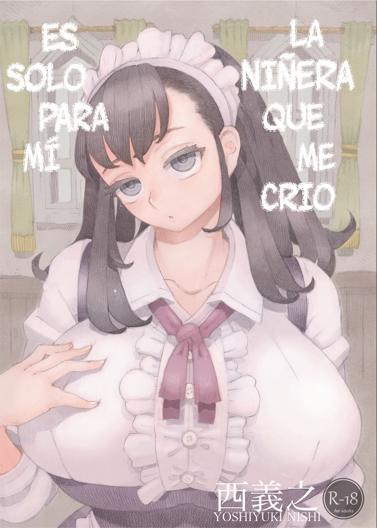 Sodateno Uba wa Boku no mono | La Niñera Que Me Crio Es Solo Para Mí - Page  1 - Comic Porn XXX