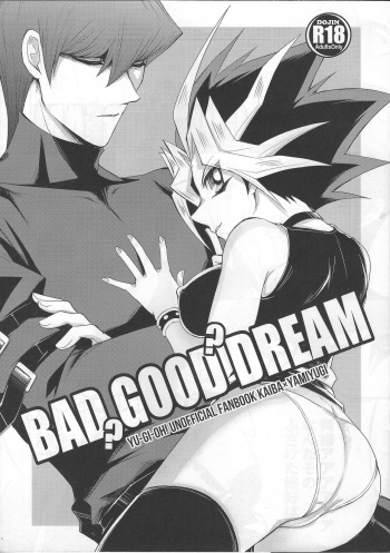 (Ore no Turn 3) [ -273℃ (Asato)] BAD?GOOD?DREAM (Yu-Gi-Oh!) cover