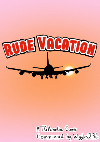 [TGAmelia] Rude Vacation cover