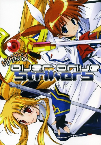 (SC36) [Kaikinissyoku, Rengaworks (Ayano Naoto, Renga)] Lyrical Over Driver StrikerS (Mahou Shoujo Lyrical Nanoha StrikerS) [English] [Wrecking Army] cover