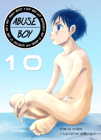 [Shota Mangaya-san (orukoa)] Ibasho ga Nai node Kamimachi shite mita Suterareta Shounen no Ero Manga Ch. 10 | A Dirty Manga About a Boy Who Got Abandoned and Is Waiting for Someone To Save Him Ch. 10 [English] [alparslan] [Digital] cover