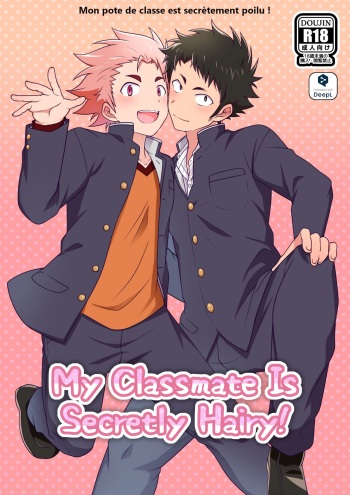 [Ohige Yashiki (Nishi Kimaru)] My Classmate is Secretly Hairy! [French] cover