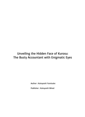 [Kotoyoshi Wired (Kotoyoshi Yumisuke)] No-one Has Seen That Busty Accountant's Unmasked Face [English] [ADTL] cover