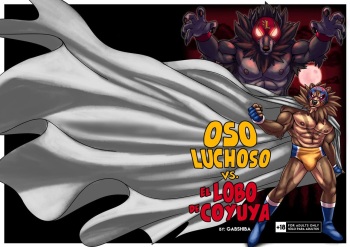 [GabShiba] Oso Luchoso VS. El lobo de Coyuya [Español] cover
