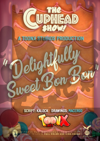 [Macergo] Delightfully Sweet Bon Bon (Spanish) (The Cuphead Show) (ToonX) (En Progreso) cover