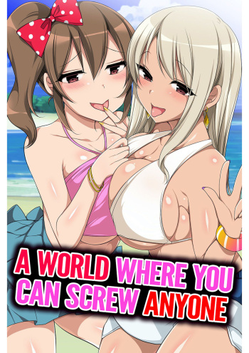 [Media (Konecha)] A World Where You Can Screw Anyone cover