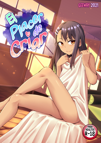 [GeeWhy] The Joy of Breeding | El Placer de Criar (Ijiranaide, Nagatoro-san) [Spanish] [Mister Nugget] [Colorist Miss One Life] cover
